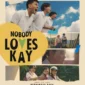 Film Nobody Loves Kay. (Foto: Film Indonesia)