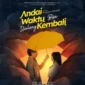 Poster Film Andai Waktu Bisa Diulang Kembali. (Foto: Film Indonesia)
