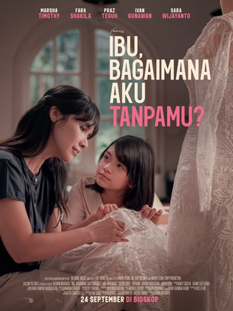 Poster Film Ibu, Bagaimana Aku Tanpamu. (Foto: Film Indonesia)