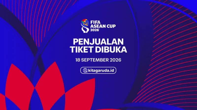 Tiket FIFA ASEAN Cup 2026 mulai dijual 18 September. (Foto: PSSI)