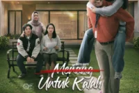 Poster Film Menang untuk Kalah. (Foto: Film Indonesia)